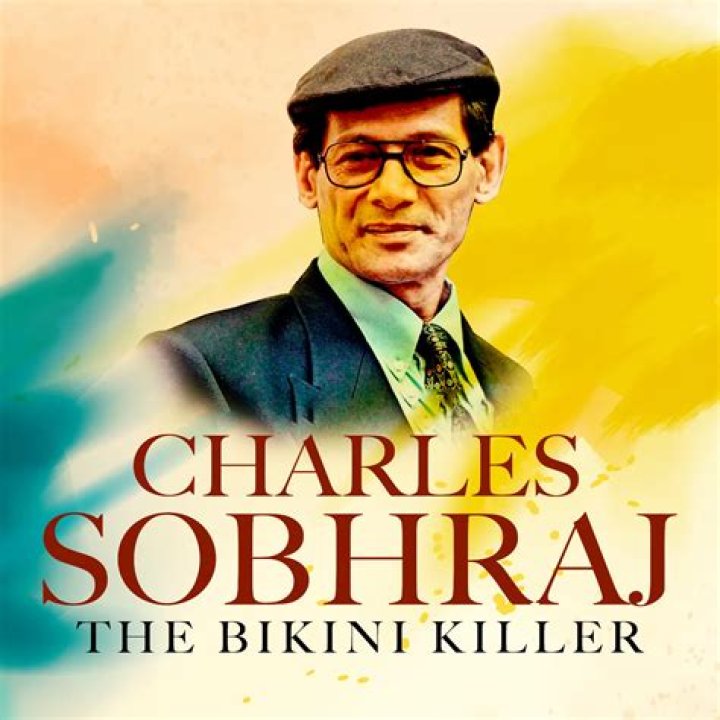 Charles Sobhraj: The True Story of The Bikini Killer